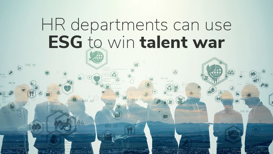 HR departments can use ESG to win talent war