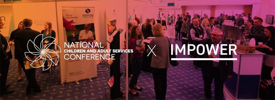 National Children and Adult Services Conference partners with IMPOWER