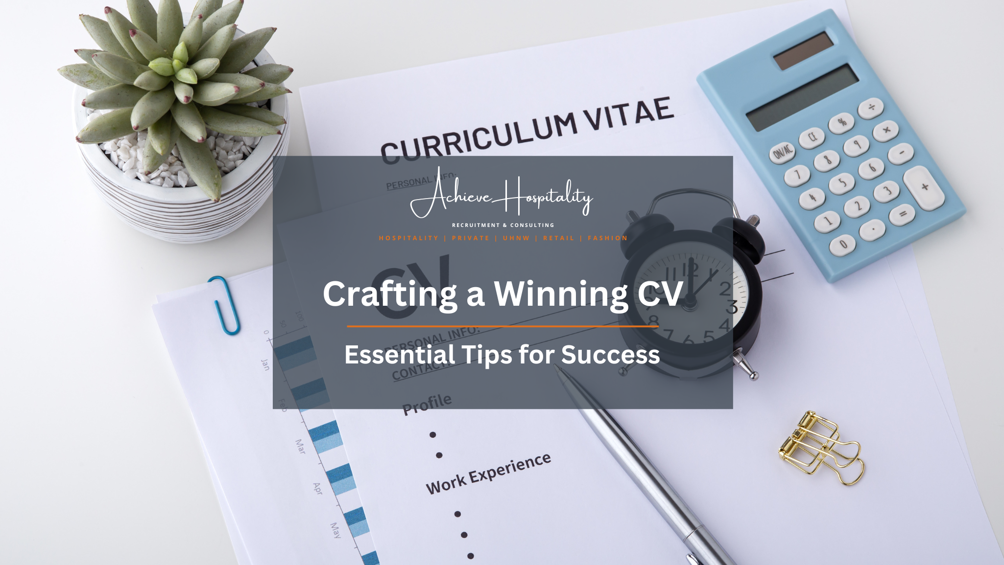 Crafting a Winning CV: Essential Tips for Success
