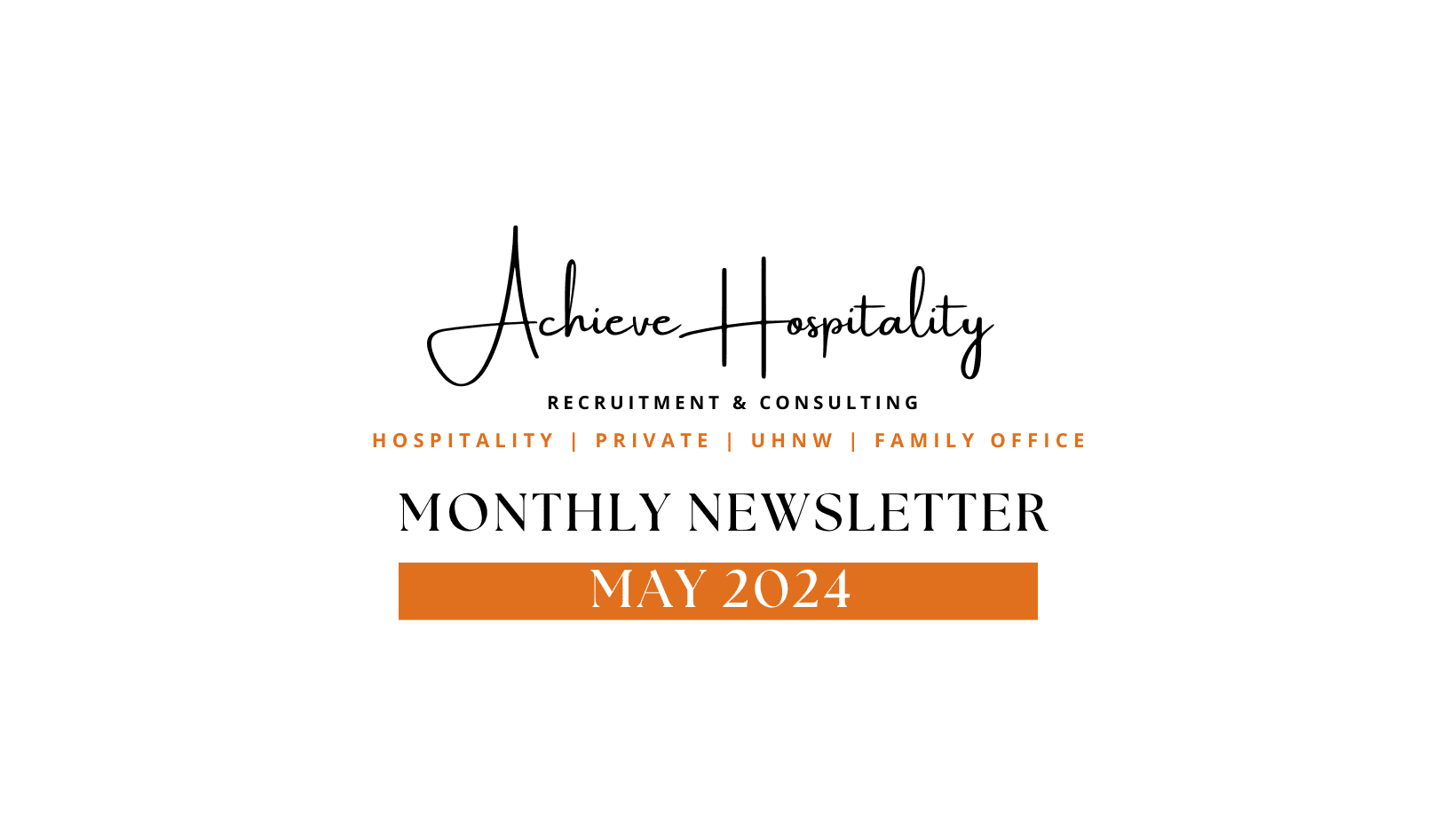Achieve Hospitality Newsletter
