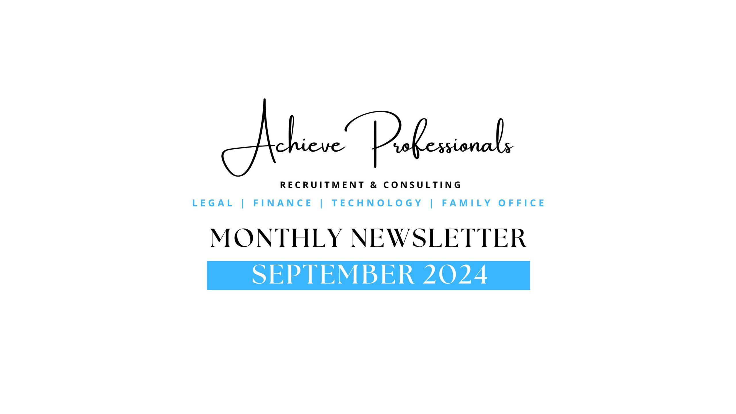 Achieve Professionals Newsletter – September 2024