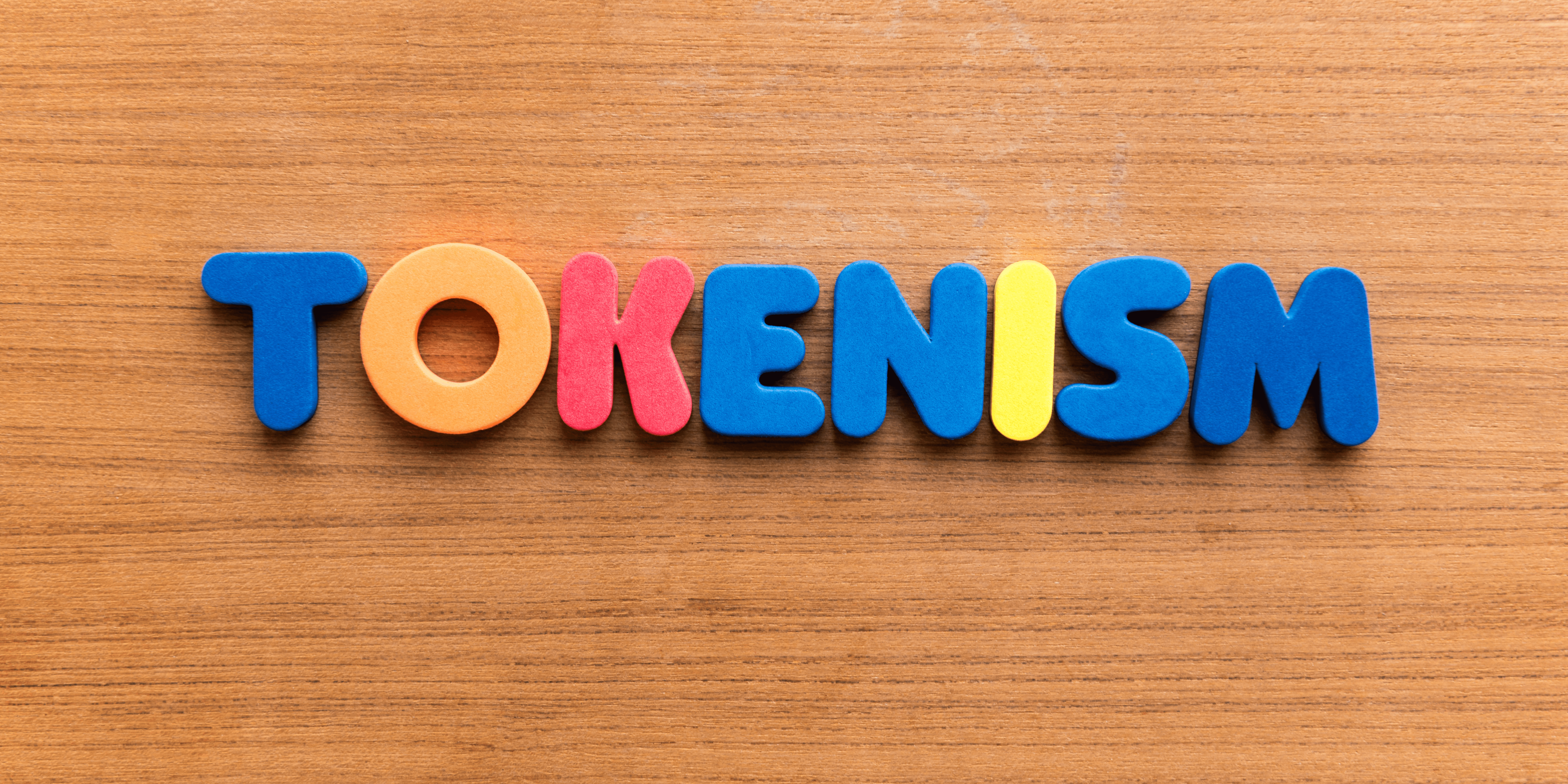 Avoiding Tokenism in the Workplace